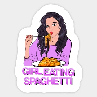 Girl Eating Spaghetti - latest trend design Sticker